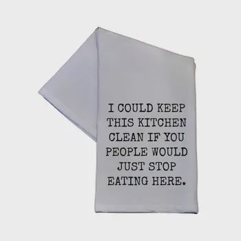 TEA TOWEL: I COULD KEEP THIS KITCHEN CLEAN IF