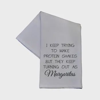 TEA TOWEL: PROTEIN SHAKES COME OUT AS MARGS - Tool Town USA